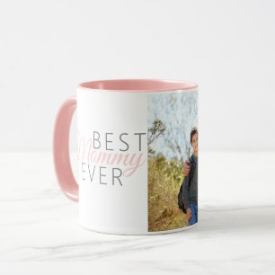 Best Mummy Ever Photo Mug