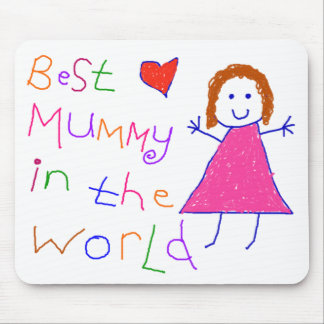 Best Mummy in World Mouse Pad