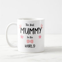 Best Mummy mug mother's day gift
