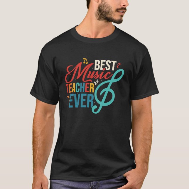Best Music Teacher Ever Education Notes Instrument T-Shirt (Front)