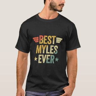 Best Myles Ever T-Shirt