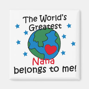 Best Nana Belongs to me Magnet