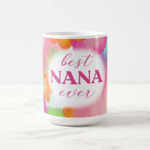 Best Nana Ever Design-25972 Coffee Mug
