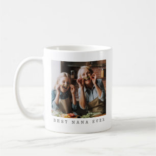 Best Nana Ever Full Photo Personalized Coffee Mug