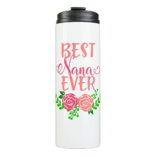Best Nana Ever Thermal Tumbler