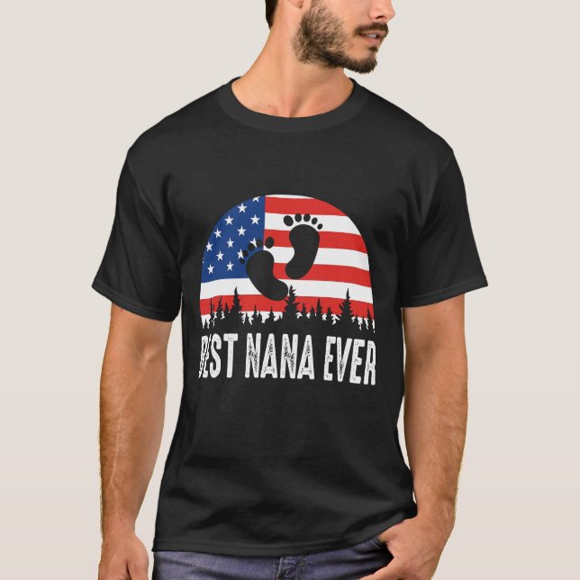 Best Nana Ever US Flag T-Shirt (Front)