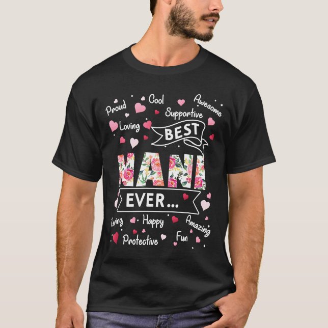 Best Nani Ever  First Time Grandma Mothers Day T-Shirt (Front)
