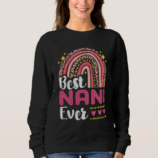 Best Nani Ever Rainbow Leopard Mothers Day Mum Gra Sweatshirt