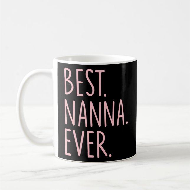 Best Nanna Ever Pullover Coffee Mug (Left)