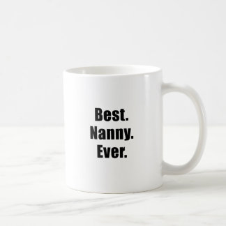 Best Nanny Ever Coffee Mug