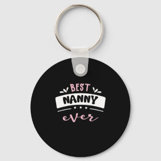 Best Nanny Ever Gift Idea Key Ring