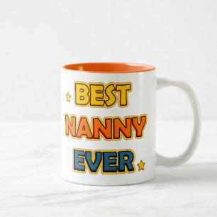 Best Nanny ever Two-Tone Coffee Mug