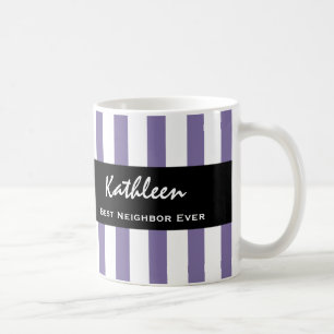 Best NEIGHBOR Ever PURPLE Stripes Custom Name V15 Coffee Mug