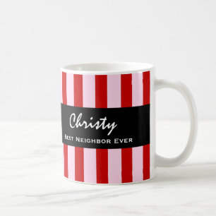 Best NEIGHBOR Ever RED Stripes Custom Name V17 Coffee Mug