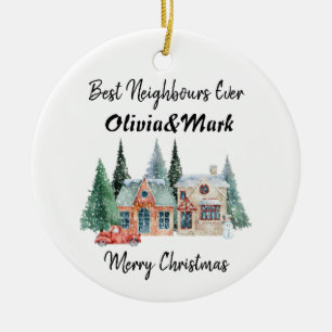 Best Neighbours Ever Ceramic Ornament