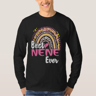 Best Nene Ever Funny Pink Leopard Rainbow Mothers  T-Shirt