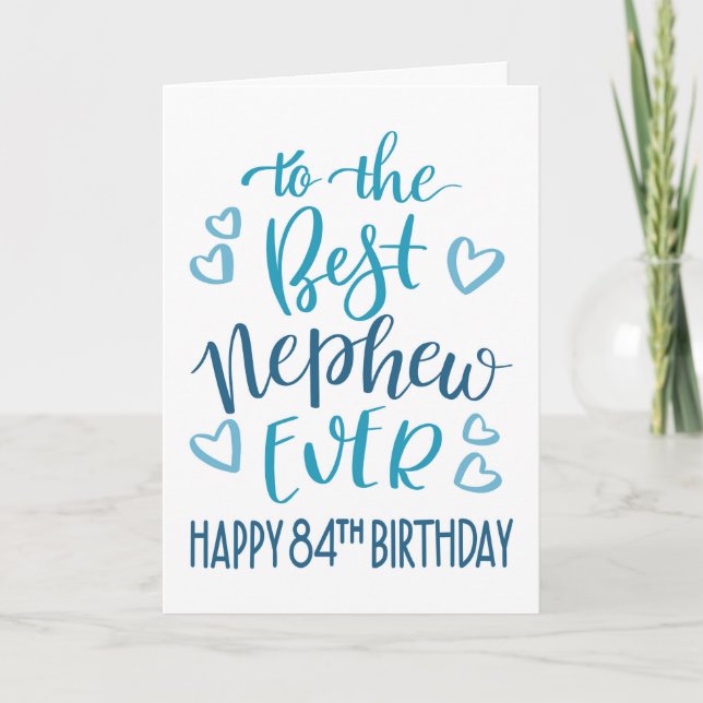 Best Nephew Ever 84th Birthday Typography in Blue Card (Front)
