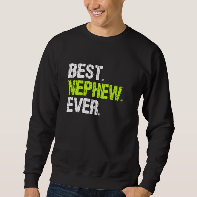 Best Nephew Ever Cool Funny Pullover (Front)