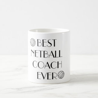 Best Netball Coach Ever Coffee Mug