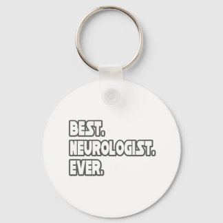 Best Neurologist Ever Key Ring