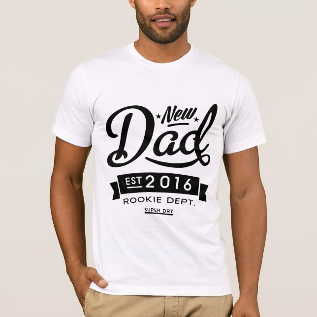 Best New Dad 2016 T-Shirt (Front)