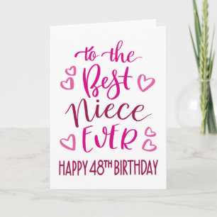Best Niece Ever 48th Birthday Typography in Pink Card