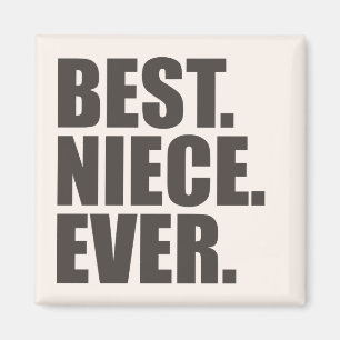 Best. Niece. Ever. Magnet