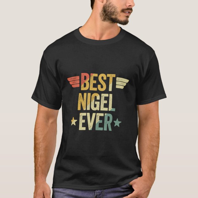 Best Nigel Ever T-Shirt (Front)