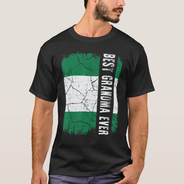 Best Nigerian Grandma Ever Nigeria Flag Mother's D T-Shirt (Front)