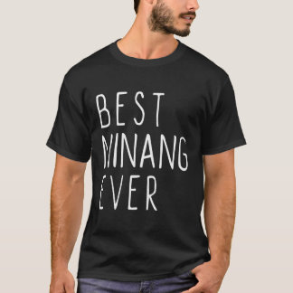 Best Ninang Ever Funny Cool Mother'S Day Gift T-Shirt