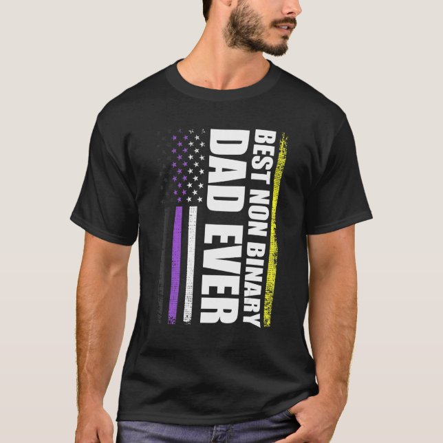 Best Non Binary Dad Ever Nonbinary Flag Pride Mont T-Shirt (Front)