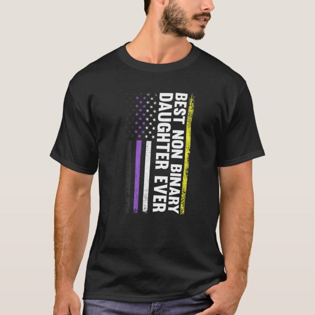 Best Non Binary Daughter Ever Nonbinary Flag Pride T-Shirt (Front)