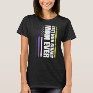 Best Non Binary Mum Ever Lgbt Gay Pride   T-Shirt