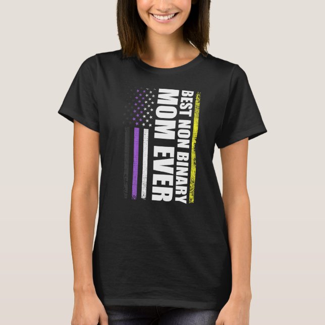 Best Non Binary Mum Ever Lgbt Gay Pride   T-Shirt (Front)