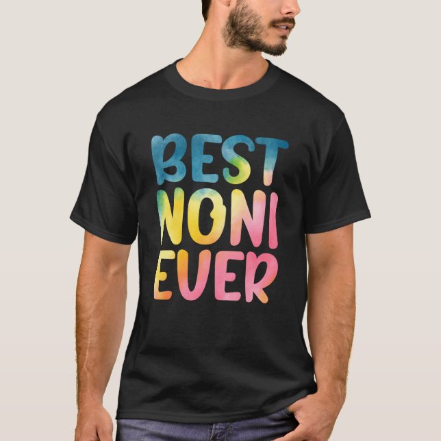 Best Noni Ever Mother's Day Noni T-Shirt (Front)