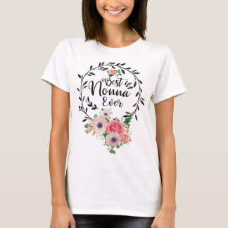 Best Nonna Ever Floral Decoration Grandma T-Shirt