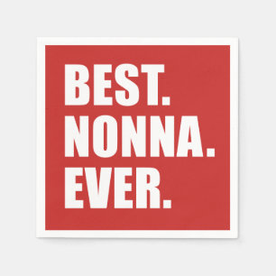 Best Nonna Ever Italian Grandmother Party Napkin