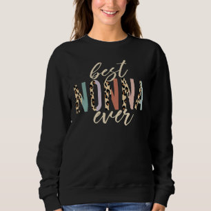 Best Nonna Ever Leopard Print Mothers Day 1 Sweatshirt