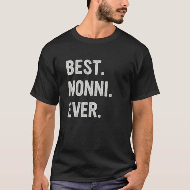 Best Nonni Ever Family Grandma T-Shirt (Front)