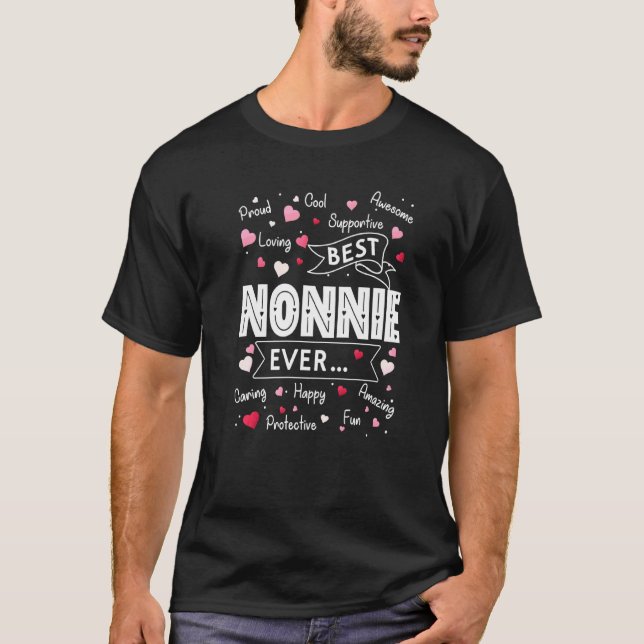 Best Nonnie Ever   First Time Grandma Mothers Day T-Shirt (Front)