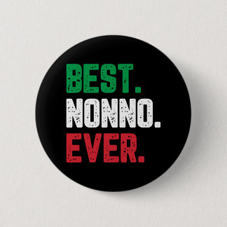 best nonno ever family funny cool   6 cm round badge