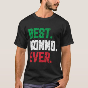 Best Nonno Ever Family Funny Cool T-Shirt