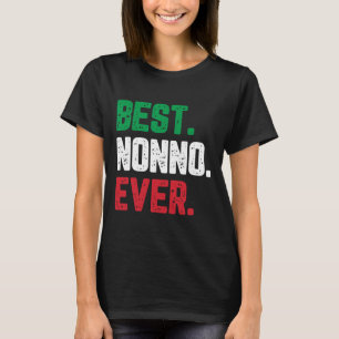 Best Nonno Ever Family Funny Cool T-Shirt