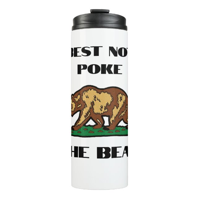 Best Not Poke The Bear - California Water Bottle (Front)