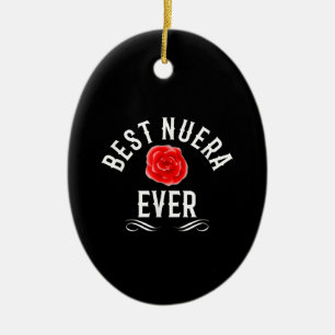 Best Nuera Ever  Spanish Daughter In Law Ceramic Ornament