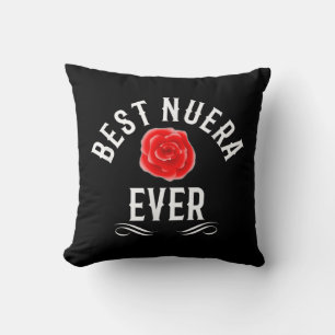 Best Nuera Ever  Spanish Daughter In Law Cushion