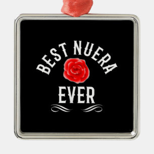 Best Nuera Ever  Spanish Daughter In Law Metal Ornament