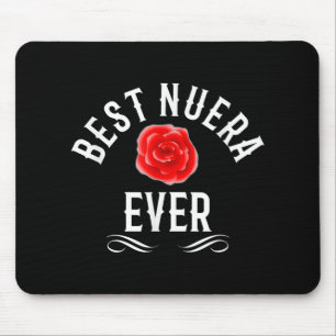 Best Nuera Ever Spanish Daughter In Law Mouse Pad