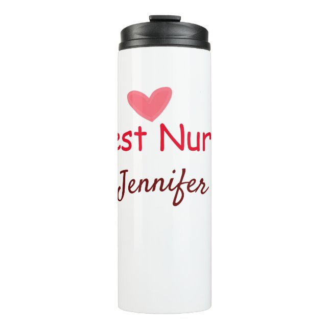 Best nurse ever add name text hospital medical sta thermal tumbler (Front)