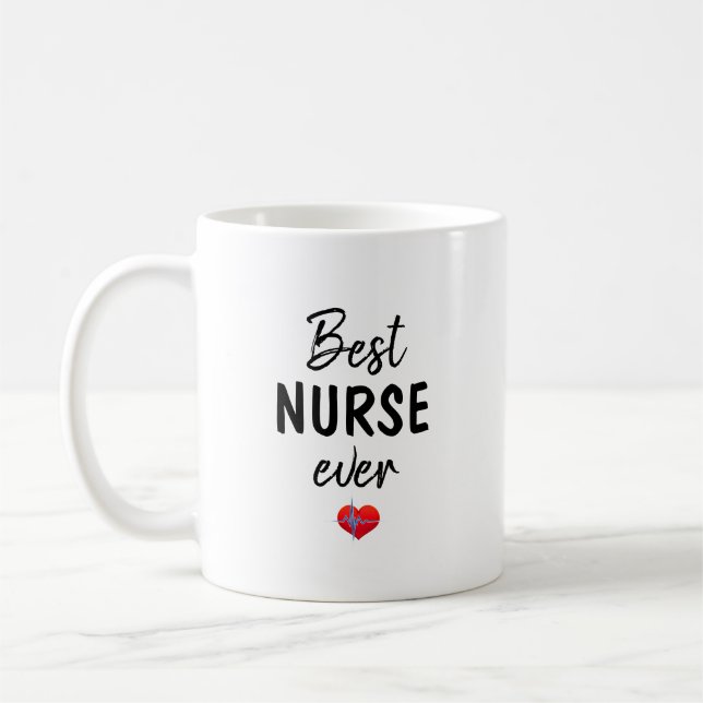 Best Nurse Ever Mug – Cute Gift for Nurses (Left)